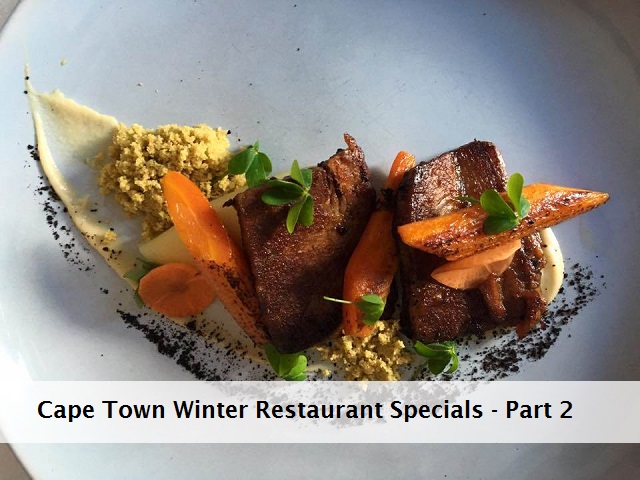 Cape Town Winter Restaurant Specials 2016 - Part 2